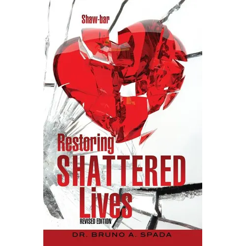 Restoring Shattered Lives - Paperback