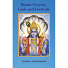 Hindu Prayers, Gods and Festivals - Paperback