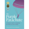 The Purple Parachute: A Woman's Guide to Navigating the Winds of Career Change - Paperback