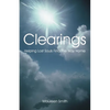 Clearings: Helping Lost Souls Find the Way Home - Paperback