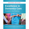 Excellence in Dementia Care: Research into Practice - Paperback