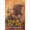 Timur's Escape - Paperback