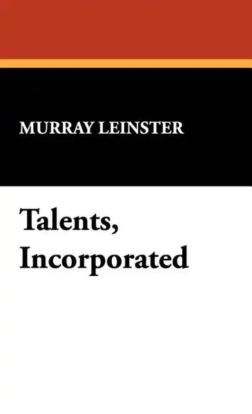 Talents, Incorporated - Hardcover