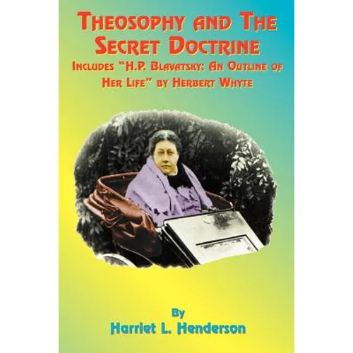 Theosophy and the Secret Doctrine Condensed: The Races of Mankind - Paperback