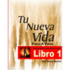 Tu Nueva Vida Paso a Paso - Libro 1 - Paperback