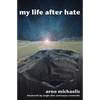 My Life After Hate - Paperback