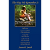 The Way We Remember It - Paperback