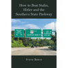 How to Beat Stalin, Hitler and the Southern State Parkway - Paperback