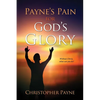 Payne's Pain for God's Glory - Paperback