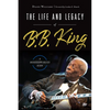 The Life and Legacy of B.B. King: A Mississippi Blues Icon - Paperback