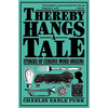 Thereby Hangs a Tale: Stories of Curious Word Origins - Paperback