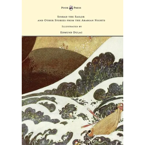 Sinbad the Sailor and Other Stories from the Arabian Nights - Illustrated by Edmund Dulac - Paperback