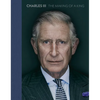Charles III: The Making of a King - Hardcover