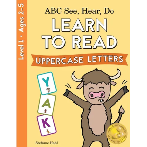 ABC See, Hear, Do Level 1: Learn to Read Uppercase Letters - Paperback
