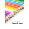 The Coloured Pencil Swatch Book - Paperback