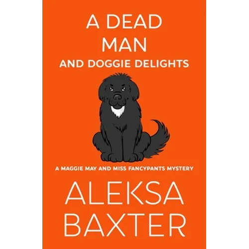 A Dead Man and Doggie Delights - Paperback