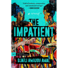 The Impatient - Paperback