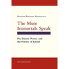 The Mute Immortals Speak: Pre-Islamic Poetry and the Poetics of Ritual - Paperback