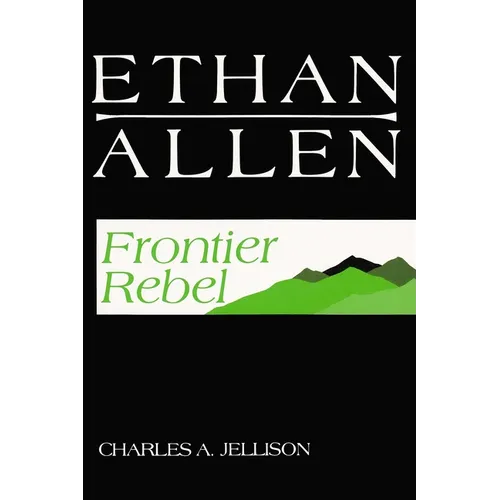 Ethan Allen: Frontier Rebel - Paperback