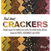 Mad about Crackers - Hardcover