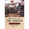 Remembering the Battle of the Crater: War as Murder - Hardcover