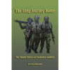 The Long Journey Home: The Untold Stories of Forgotten Soldiers - Paperback