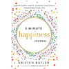 3 Minute Happiness Journal: Create Happy Habits. Change Your Brain. Transform Your Life. - Paperback