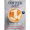 Coffee Art - Hardcover