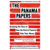 The Panama Papers: Breaking the Story of How the Rich and Powerful Hide Their Money - Paperback