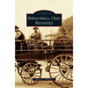 Springfield, Ohio Revisited - Hardcover