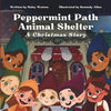 Peppermint Path Animal Shelter: A Christmas Story - Paperback