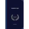 Symbolic Logic - Hardcover