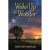 Wake Up to Wonder - Paperback