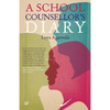 A School Counsellor's Diary - Paperback