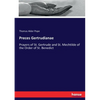 Preces Gertrudianae: Prayers of St. Gertrude and St. Mechtilde of the Order of St. Benedict - Paperback