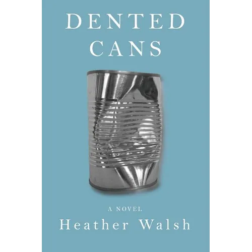 Dented Cans - Paperback