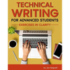 Technical Writing for Advanced Students: Exercises in Clarity - Paperback