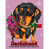 Dachshund coloring book for Adults: Dog and Puppy Coloring Book Easy, Fun, Beautiful Coloring Pages - Paperback