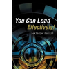 You Can Lead Effectively! - Paperback