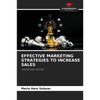 Effective Marketing Strategies to Increase Sales - Paperback
