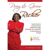 Pray & Grow Richer: Learn How to increase your wealth through seeking & soaking in the presence of God - Hardcover