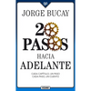 20 Pasos Hacia Adelante: Cada Capítulo, Un Paso Cada Paso, Un Cuento - Paperback