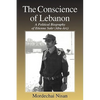 The Conscience of Lebanon: A Political Biography of Etienne Sakr (Abu-Arz) - Paperback