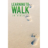 Learning to Walk - Paperback