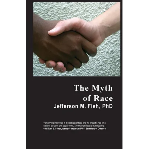 The Myth of Race - Paperback