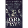 Dark Days - Hardcover