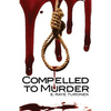 Compelled to Murder - Paperback
