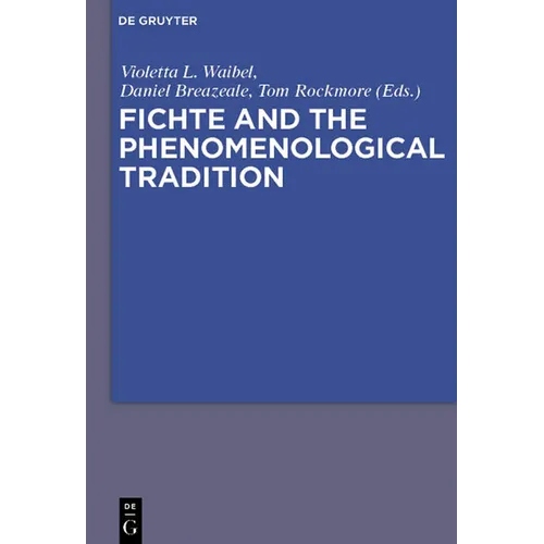 Fichte and the Phenomenological Tradition - Paperback