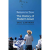 Return to Zion: The History of Modern Israel - Hardcover