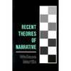 Recent Theories of Narrative: Classification and Natural History - Paperback